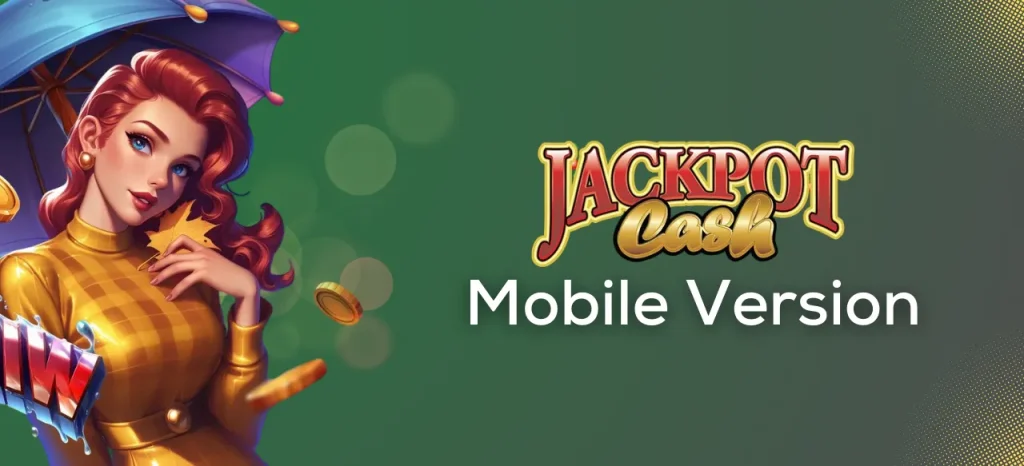 Jackpot cash casino mobile version